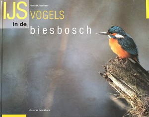 Het boek 'IJsvogels in de Biesbosch' van Kees Bolkenbaas