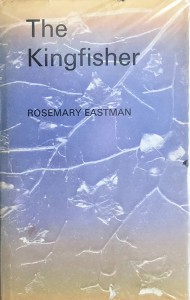 Het boek 'The Kingfisher' van Rosemary Eastman